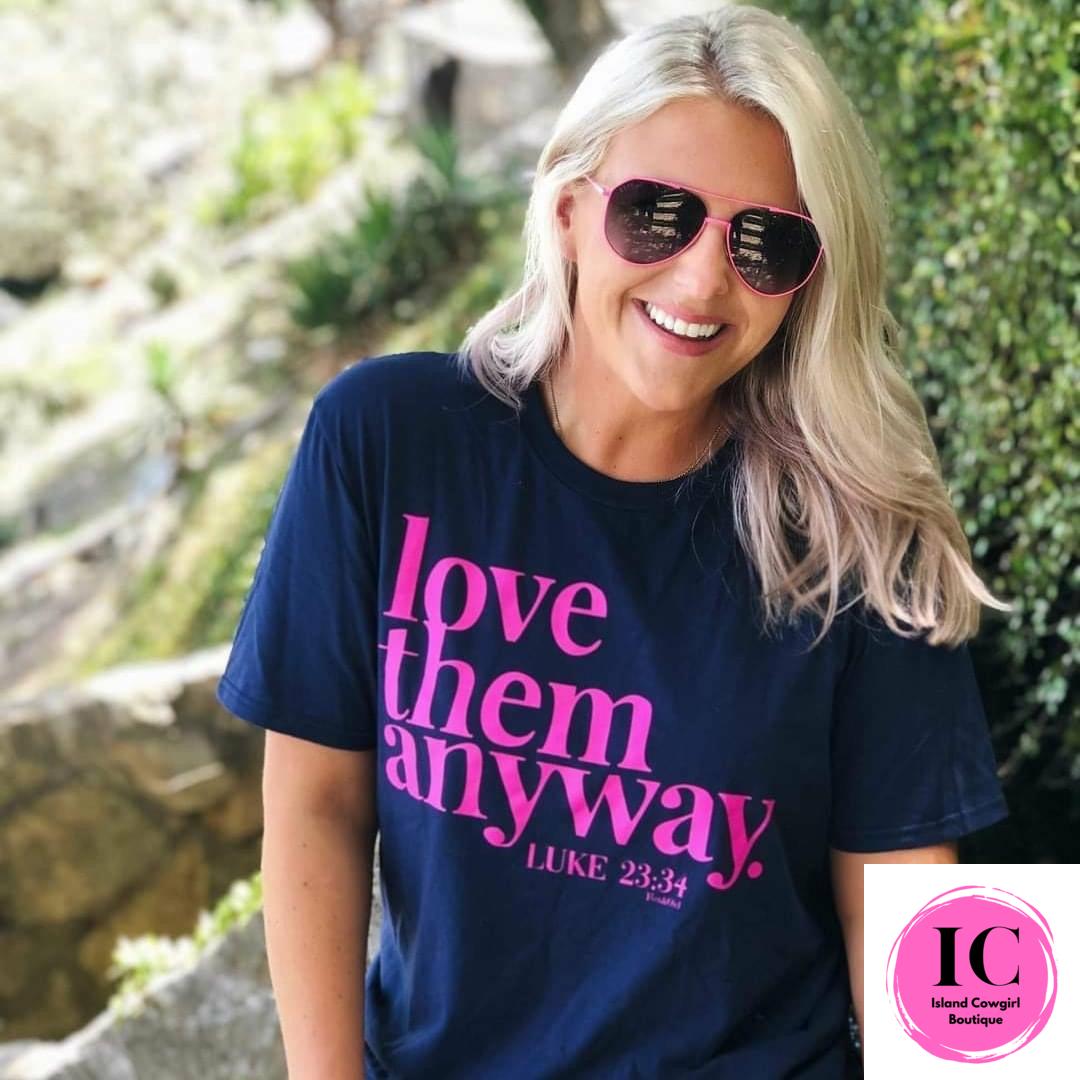 Curvy Girl Love Them Anyway Graphic Tee - Island Cowgirl Boutique
